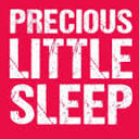 Precious Little Sleep